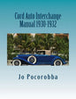 Cord Auto Interchange Manual 1930-1932 - Paperback