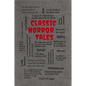 Classic Horror Tales - Paperback