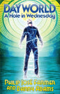 DAYWORLD A Hole In Wednesday - Paperback