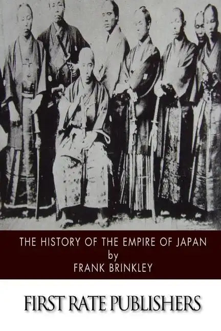 The History of the Empire of Japan - Paperback
