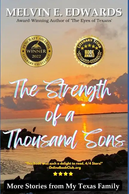 The Strength of a Thousand Sons: More Stories from My Texas Family - Paperback