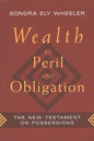 Wealth as Peril and Obligation: The New Testament on Possessions - Paperback