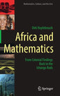 Africa and Mathematics: From Colonial Findings Back to the Ishango Rods - Hardcover