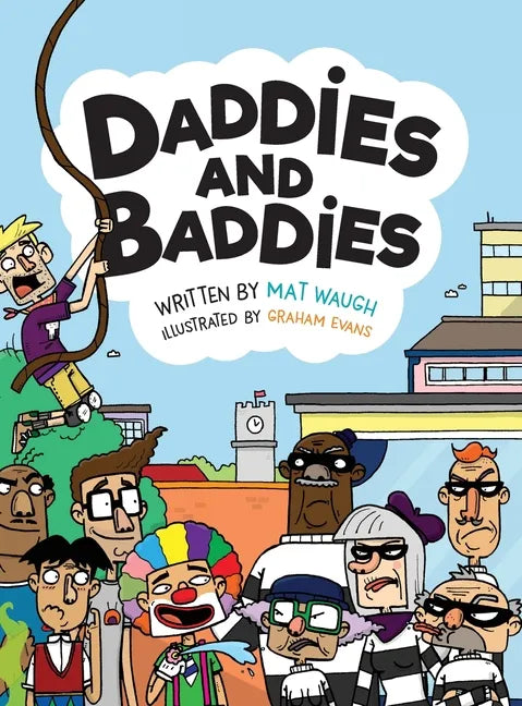 Daddies and Baddies - Hardcover