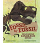 Fossil by Fossil: Comparing Dinosaur Bones - Library Binding