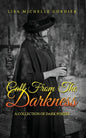 Call From the Darkness: A Collection of Dark Poetry - Paperback