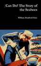 Can Do! The Story of the Seabees - Hardcover