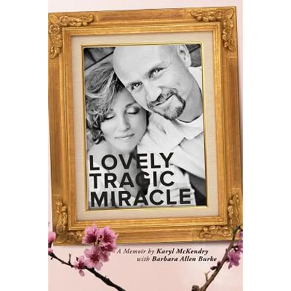 Lovely Tragic Miracle: A Memoir - Paperback