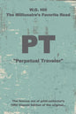 PT: "Perpetual Traveler" - Historic - W.G. Hill - Paperback