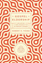 Gospel Eldership: Equipping a New Generation of Servant Leaders - Paperback