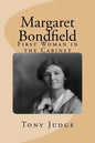 Margaret Bondfield: First Woman in the Cabinet - Paperback