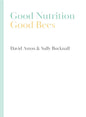 Good Nutrition - Good Bees - Paperback