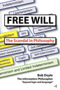 Free Will: The Scandal in Philosophy - Paperback