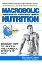 Macrobolic Nutrition: Priming Your Body to Build Muscle & Burn Fat - Paperback