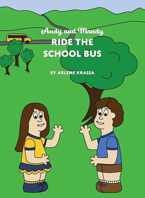 Andy and Mandy Ride the School Bus - Hardcover