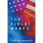 The Violet March - Paperback
