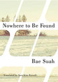 Nowhere to Be Found - Paperback