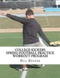 College Kickers Spring Football Practice Workout Program - Paperback