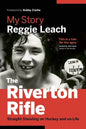 The Riverton Rifle: My Story: Straight Shooting on Hockey and on Life - Paperback