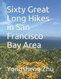 Sixty Great Long Hikes in San Francisco Bay Area - Paperback