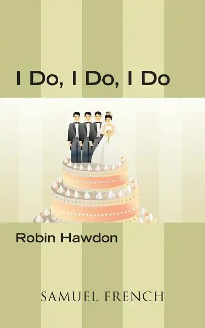 I Do, I Do, I Do - Paperback