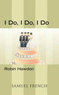 I Do, I Do, I Do - Paperback