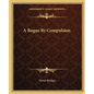 A Rogue by Compulsion - Paperback