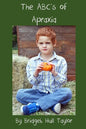 The ABC's of Apraxia - Paperback