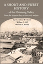 A Short and Sweet History of the Chemung Valley from the Iroquois Days to 1923 - Paperback
