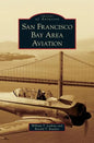 San Francisco Bay Area Aviation - Hardcover