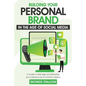 Building Your Personal Brand in the Age of SocialMedia - Paperback