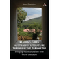 Reading Greek Australian Literature Through the Paramythi: Bridging Multiculturalism with World Literature - Hardcover