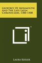 Geoffrey of Monmouth and the Late Latin Chroniclers, 1300-1500 - Paperback