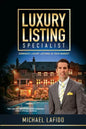 Luxury Listing Specialist Book: Dominate Luxury Listings in your Market - Paperback