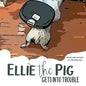 Ellie the Pig gets into trouble - Paperback