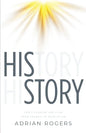 His Story: God's Purpose and Plan from Genesis to Revelation - Paperback