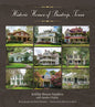 Historic Homes of Bastrop, Texas: Volume 23 - Hardcover