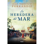 La Heredera del Mar / Heiress of the Sea - Hardcover