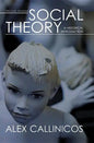 Social Theory: A Historical Introduction - Paperback