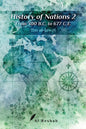 History of Nations 2: From 300 B.C to 677 C.E - Paperback