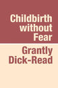 Childbirth Without Fear Large Print - Paperback