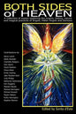 Both Sides of Heaven: A Collection of Essays Exploring the Origins, History, Nature and Magical Practices of Angels, Fallen Angels and Demon - Paperback