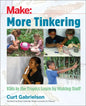 More Tinkering: How Kids in the Tropics Learn by Making Stuff - Paperback