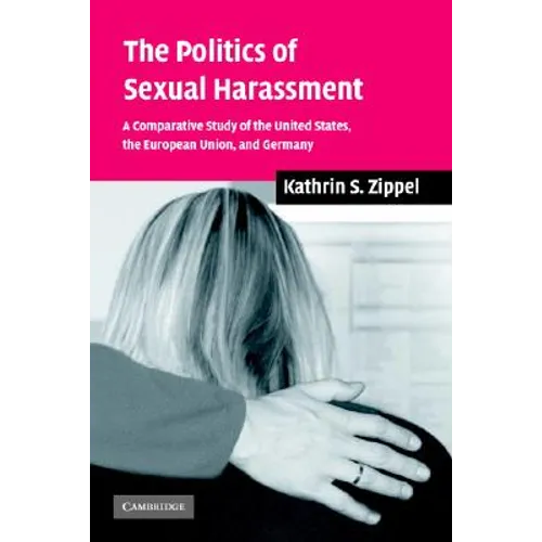 The Politics of Sexual Harassment - Paperback