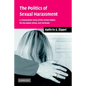 The Politics of Sexual Harassment - Paperback