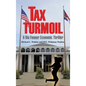 Tax Turmoil: A Dia Fenner Economic Thriller - Hardcover