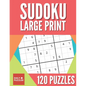 Sudoku Large Print 120 Puzzles: Sudoku Puzzle Book With 40 Easy, Medium And Hard Large Print Puzzles For Adults - Paperback