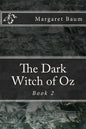 The Dark Witch of Oz - Paperback