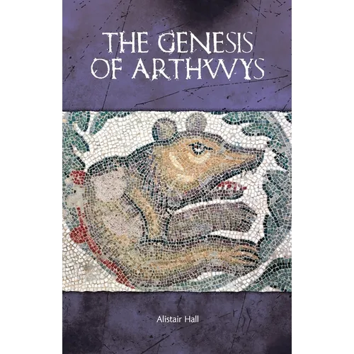 The Genesis of Arthwys - Paperback
