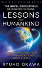 The Novel Coronavirus Originated in China: Lessons for Humankind - Paperback